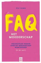 9789464341836 FAQ: het moederschap | Tweedehands, Verzenden, Zo goed als nieuw, Nele Reymen
