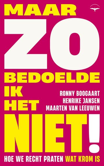 Maar zo bedoelde ik het niet! (9789400410909), Verzenden, Nieuw