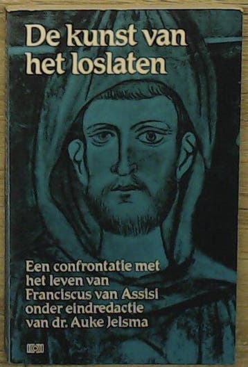Kunst van het loslaten - Auke Jelsma 9789024204168, Boeken, Verzenden, Gelezen, Auke Jelsma
