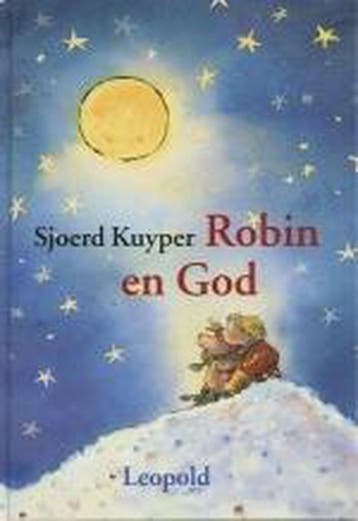 Robin en God / Robin - Sjoerd Kuyper 9789025840075, Verzenden, Gelezen, Sjoerd Kuyper