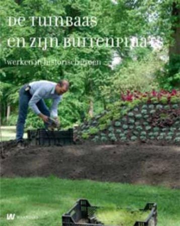 De tuinbaas en zijn buitenplaats | 9789040077029 | Gertrudis, Zo goed als nieuw, Gertrudis Offenberg ; Gertrudis A.M. Offenberg