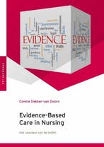 9789051799149 Evidence-Based care in nursing | Tweedehands, Boeken, Verzenden, Zo goed als nieuw, Connie Dekker-Van Doorn