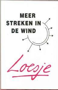 Meer streken in de wind - Loesje 9789022986479, Verzenden, Gelezen, Loesje
