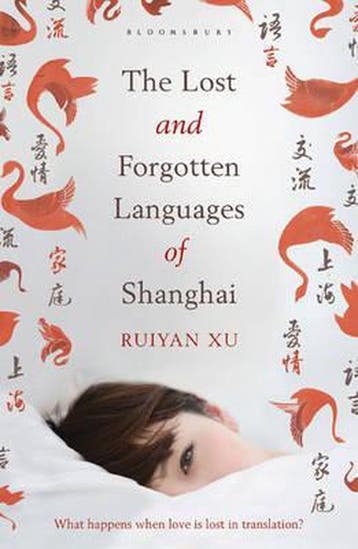 Lost And Forgotten Languages Of Shanghai 9781408802205, Verzenden, Gelezen, Ruiyan Xu