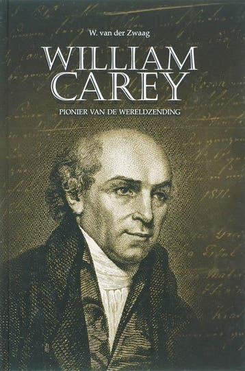 William Carey - W. van der Zwaag 9789061405030, Boeken, Verzenden, Zo goed als nieuw, W. van der Zwaag