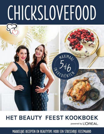 Chickslovefood Het Beauty & Feest Kookboek | Nina & Elise, Verzenden, Gelezen, Elise Gruppen-Schouwerwou & Nina de Bruijn