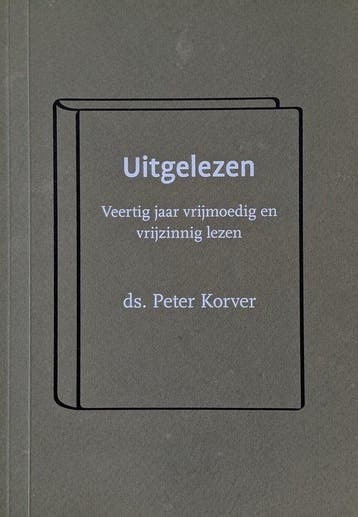 Uitgelezen - Peter Korver 9789081641906, Verzenden, Gelezen, Peter Korver