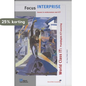 World Class IT / Focus INTERPRISE 9789072194671, Verzenden, Zo goed als nieuw