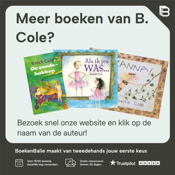 Gedraag je ! - B. Cole 9789065659866, Verzenden, Gelezen, B. Cole