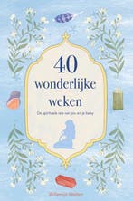 9789000387830 40 wonderlijke weken | Tweedehands, Verzenden, Zo goed als nieuw, Willemijn Welten