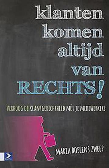 Klanten komen altijd van rechts! - Maria Boelens, Verzenden, Zo goed als nieuw, Maria Boelens