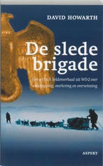 De sledebrigade 9789059114388 D. Howarth, Verzenden, Zo goed als nieuw, D. Howarth