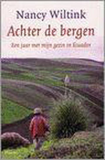 Achter de bergen 9789049999797 N. Wiltink, Verzenden, Gelezen, N. Wiltink