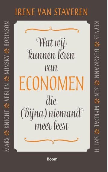 9789089538710 Wat wij kunnen leren van economen die (bijn..., Verzenden, Zo goed als nieuw, Irene van Staveren