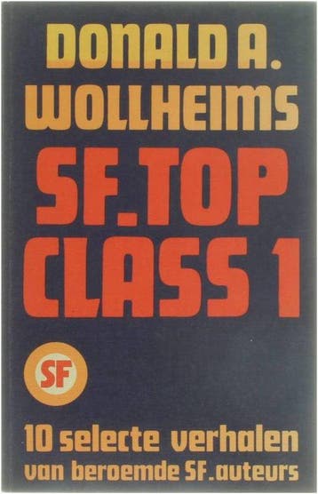 Sf top class 1 - Wollheim, Verzenden, Gelezen