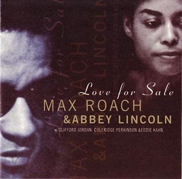 cd - Max Roach &amp; Abbey Lincoln - Love For Sale, Verzenden, Zo goed als nieuw