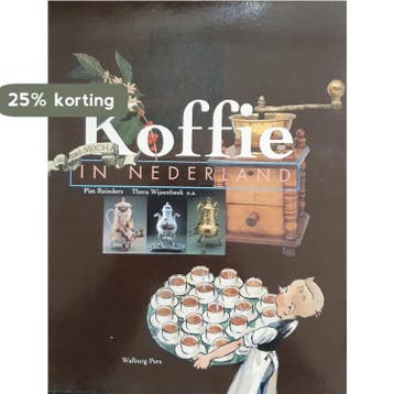 KOFFIE IN NEDERLAND - P. Reinders 9789060118771, Boeken, Verzenden, Gelezen, P. Reinders