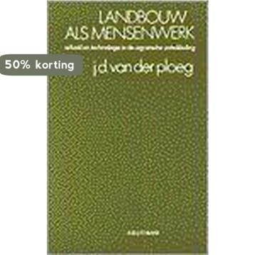 Landbouw als mensenwerk - J.D. van der Ploeg 9789062837885, Verzenden, Gelezen, J.D. van der Ploeg