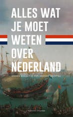 Alles wat je moet weten over Nederland - Alles wat je moet, Boeken, Ophalen of Verzenden, Nieuw
