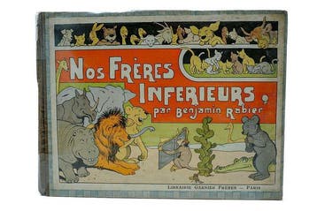 Benjamin Rabier - Nos Frères Inférieurs - 1920