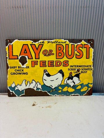 Lay or Bust Feeds – Kippenvoer – Emaille Reclamebord -