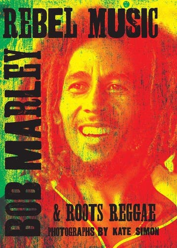 9781905662821 Rebel Music: Bob Marley  Roots Reggae, Verzenden, Nieuw, Kate Simon