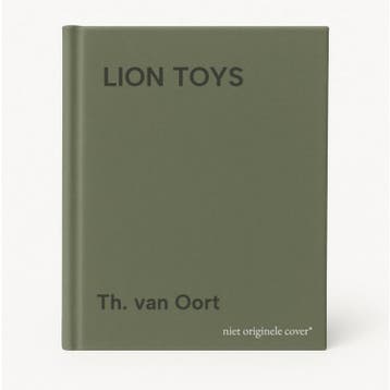 LION TOYS - Th. van Oort 9789028835566, Verzenden, Zo goed als nieuw, Th. van Oort