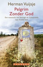 Pelgrim zonder God, Boeken, Ophalen of Verzenden, Nieuw