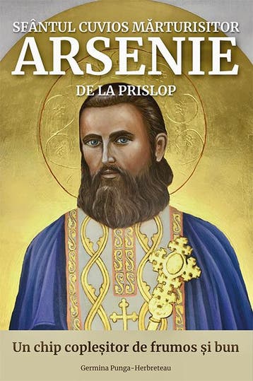 Sfântul Cuvios Mrturisitor Arsenie De La Prislop | Nieuw, Ophalen of Verzenden, Nieuw, Georgeta Germina Pung-Herbreteau