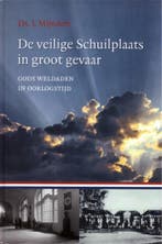 Veilige schuilplaats in groot gevaar 9789033130328 Mijnders, Boeken, Verzenden, Zo goed als nieuw, Mijnders