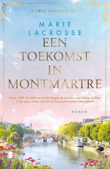 Een Toekomst In Montmartre | Marie Lacrosse | Nieuw, Ophalen of Verzenden, Nieuw, Marie Lacrosse
