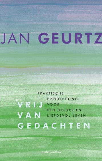 Vrij van gedachten - Jan Geurtz 9789026332852, Boeken, Psychologie, Verzenden, Zo goed als nieuw, Jan Geurtz