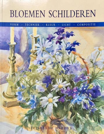 BLOEMEN SCHILDEREN - E. Harden 9789072267788, Boeken, Verzenden, Gelezen, E. Harden