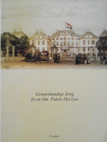 In en om Paleis Het Loo / Loo publicaties - T. Landheer, Verzenden, Gelezen, T. Landheer