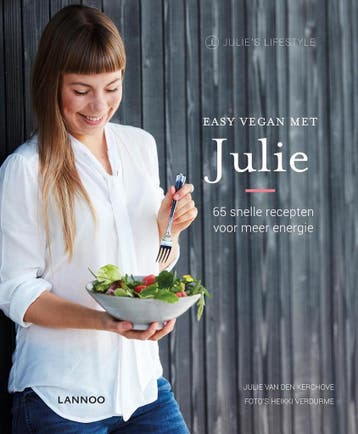 Easy Vegan met Julie - Julie Van den Kerchove 9789401437158, Boeken, Verzenden, Zo goed als nieuw, Julie Van den Kerchove