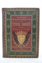 Victor Guérin - La Terre Sainte. Son histoire, ses