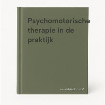Psychomotorische therapie in de praktijk 9789076754499, Boeken, Verzenden, Gelezen