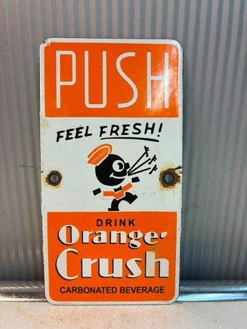 Vintage Orange Crush reclamebord – “Feel Fresh!” –
