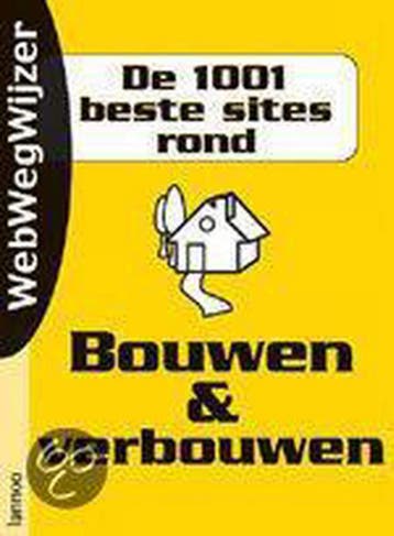 Bouwen & verbouwen / NL / Webwegwijzer 9789020946482, Verzenden, Gelezen