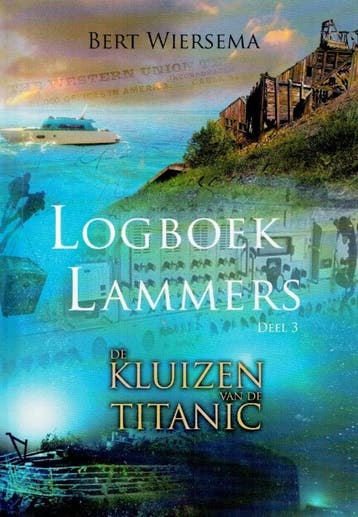 Wiersema, Bert-De kluizen van de Titanic, Verzenden, Gelezen