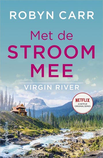 9789402706987 Virgin River 6 - Met de stroom mee, Verzenden, Gelezen, Robyn Carr