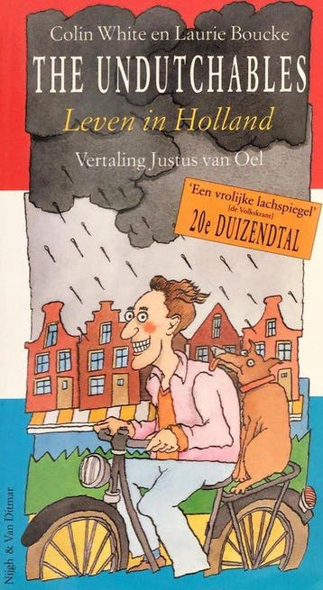 Undutchables leven in holland - White, Verzenden, Gelezen