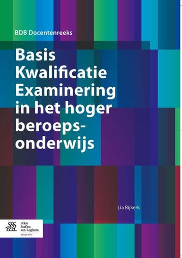 Basis Kwalificatie Examinering in het hoger beroepsonderwijs, Boeken, Verzenden, Zo goed als nieuw, Lia Bijkerk