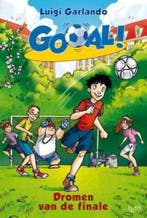 Dromen van de finale / Gooal! / 4 9789490139247, Boeken, Verzenden, Zo goed als nieuw, Luigi Garlando