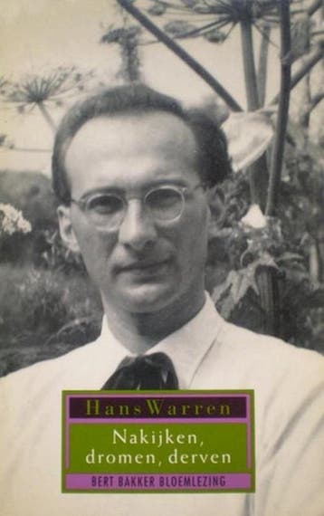 Nakijken, dromen, derven / Bert Bakker bloemlezing - Warren, Verzenden, Gelezen, Warren