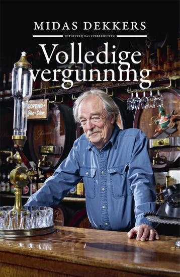 Volledige vergunning - Midas Dekkers 9789059375307, Verzenden, Zo goed als nieuw, Midas Dekkers