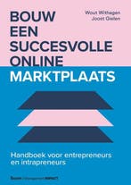 9789024434893 Bouw een succesvolle online marktplaats, Verzenden, Zo goed als nieuw, Wout Withagen
