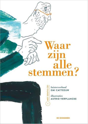 Waar Zijn Alle Stemmen? | Emi Catteeuw; Astrid Verplancke, Ophalen of Verzenden, Nieuw, Emi Catteeuw; Astrid Verplancke