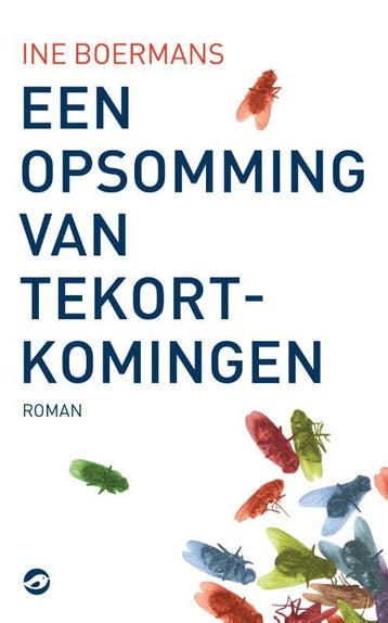 Een opsomming van tekortkomingen - Ine Boermans, Verzenden, Gelezen, Ine Boermans