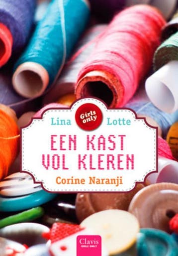 Een kast vol kleren / Girls only - Corine Naranji, Verzenden, Gelezen, Corine Naranji